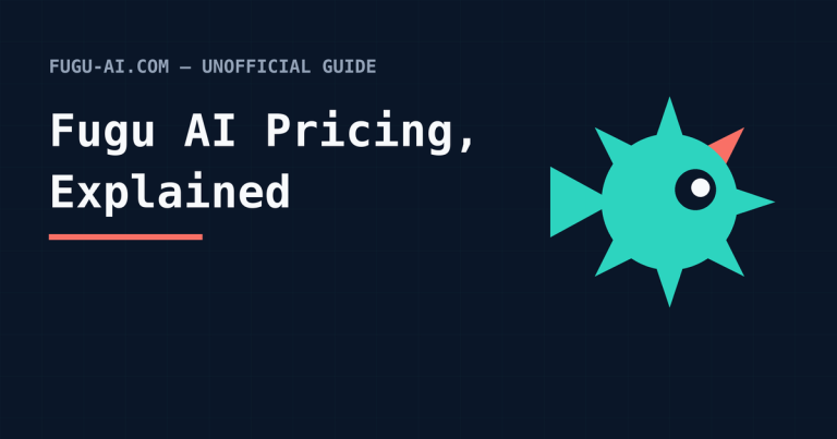 Fugu AI pricing explained — unofficial guide cover