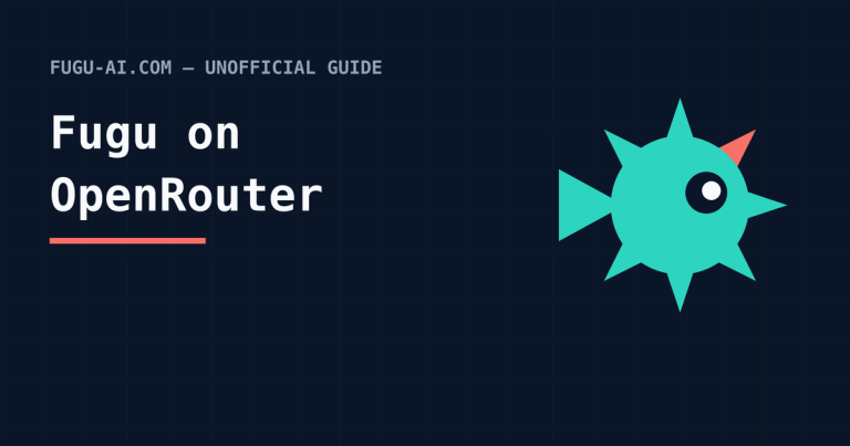 openrouter — unofficial Fugu guide cover
